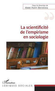 Title: La scientificité de l'empirisme en sociologie, Author: Abdel-Halim Berretima