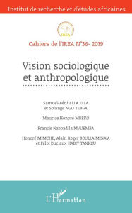 Title: Vision sociologique et anthropologique, Author: Editions L'Harmattan