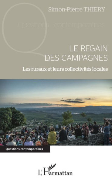 Le regain des campagnes: Les ruraux et leurs collectivités locales