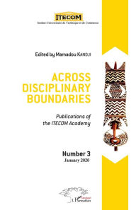 Title: Across disciplinary boundaries: Publications of the ITECOM Academy, Author: Mamadou Kandji