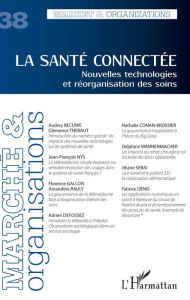 Title: La santé connectée: Nouvelles technologies et réorganisation des soins, Author: Editions L'Harmattan