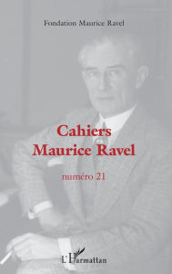 Title: Cahiers Maurice Ravel, Author: Fondation Maurice Ravel