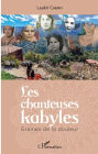 Les chanteuses kabyles: Graines de la douleur