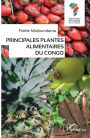 Principales plantes alimentaires du Congo