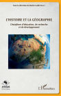 L'histoire et la géographie: Disciplines d'éducation, de recherche et de développement