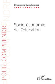 Title: Socio-économie de l'éducation, Author: Chrysostome Cijika Kayombo