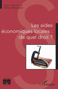 Title: Les aides économiques locales : de quel droit ?, Author: Olivier Renaudie