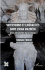 Successions et libéralités dans l'Iran mazdéen: Droit zoroastrien de la famille