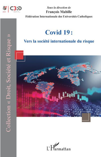 Covid 19: Vers la société internationale du risque