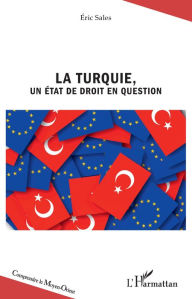 Title: La Turquie, un État de droit en question, Author: Eric Sales