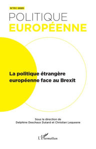 Title: La politique étrangère européenne face au Brexit, Author: Editions L'Harmattan