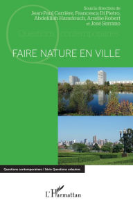 Title: Faire nature en ville, Author: Jean-Paul Carrière