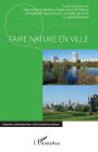 Faire nature en ville