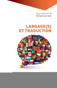 Title: LANGAGE(S) ET TRADUCTION, Author: Mohammed Jadir