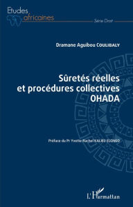 Title: Sûretés réelles et procédures collectives OHADA, Author: Dramane Aguibou Coulibaly