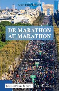 Title: De Marathon au marathon, Author: Alain Lunzenfichter