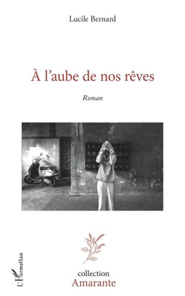 À l'aube de nos rêves