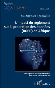 Title: L'impact du règlement sur la protection des données (RGPD) en Afrique, Author: Pape Fodé Dramé