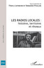 Les radios locales :: histoires, territoires et réseaux