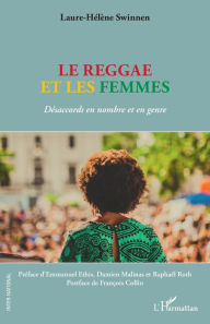 Title: Le reggae et les femmes: Désaccords en nombre et en genre, Author: Laure-Hélène Swinnen