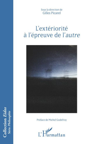 L'extériorité à l'épreuve de l'<em>autre</em>