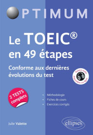 Title: Le TOEIC® en 49 étapes. Conforme aux dernières évolutions du test, Author: Julie Valette