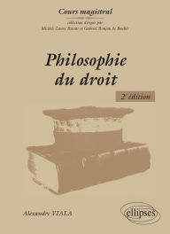 Title: Philosophie du droit - 2e édition, Author: Alexandre Viala