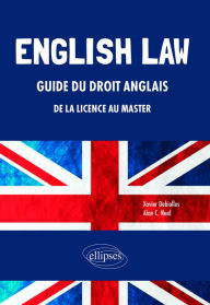 Title: English Law. Guide du droit anglais de la Licence au Master, Author: Xavier Debiolles