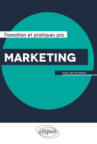 Title: Marketing, Author: Arthur de Montmarin