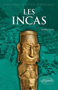 Title: Les Incas, Author: Franck Garcia