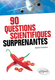 Title: 90 questions scientifiques surprenantes, Author: Martin Fontaine
