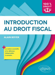 Title: Introduction au droit fiscal, Author: Alain Boyer