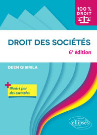 Title: Droit des sociétés - 6e éd., Author: Deen Gibirila