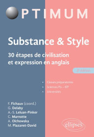 Title: Substance & style. 30 étapes de civilisation et expression en anglais - 2e édition, Author: Fabien Fichaux