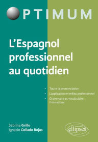 Title: L'Espagnol professionnel au quotidien, Author: Sabrina Grillo