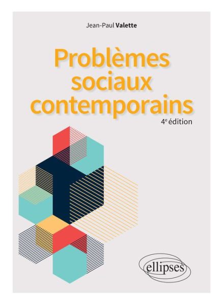 Problèmes sociaux contemporains - 4e édition