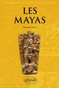 Title: Les Mayas, Author: Sébastien Jahan