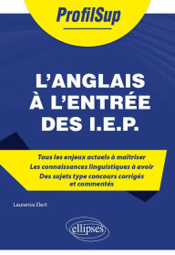 Title: L'anglais à l'entrée des I.E.P., Author: Laurence Elert