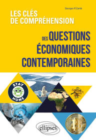 Title: Les clés de compréhension des questions économiques contemporaines, Author: Georges N'Zambi