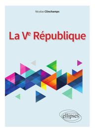 Title: La Ve République, Author: Nicolas Clinchamps
