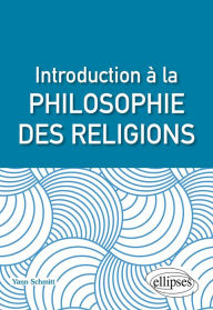Title: Introduction à la philosophie des religions, Author: Yann Schmitt