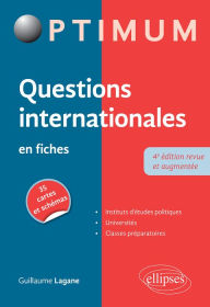 Title: Questions internationales en fiches, Author: Guillaume Lagane