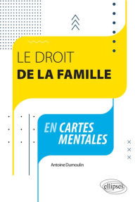 Title: Le droit de la famille en cartes mentales, Author: Antoine Dumoulin