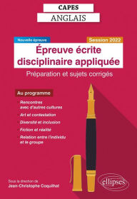 Title: CAPES Anglais. Épreuve écrite disciplinaire appliquée. Session 2022, Author: Jean-Christophe Coquilhat