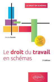 Title: Le droit du travail en schémas, Author: Nicolas Rondet