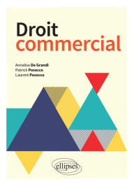 Title: Droit commercial, Author: Posocco Laurent De Grandi Annalisa