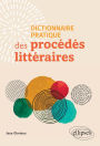 Dictionnaire pratique des procédés littéraires