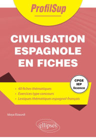 Title: Civilisation espagnole en fiches, Author: Idoya Elzaurdi