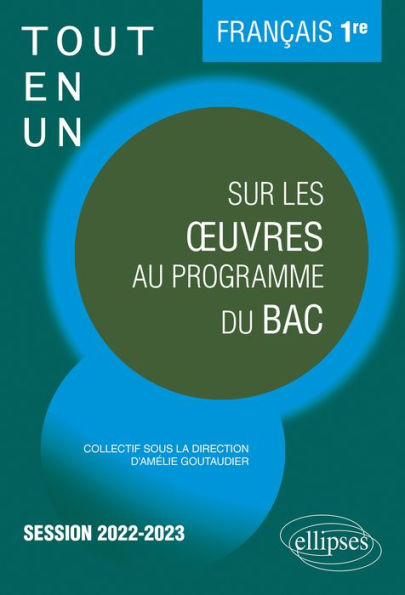 Français. Première. Tout-en-un sur les ouvres au programme.
