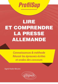 Title: Lire et comprendre la presse allemande, Author: Sigrid Hasler-Bécane